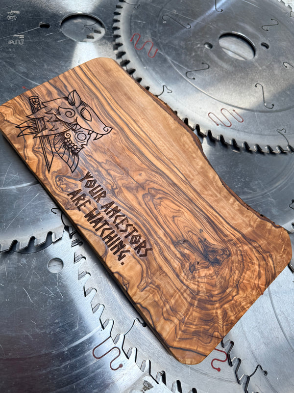 Olive Wood Charcuterie Board “Your Ancestors Are Watching”